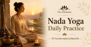 Benefits of Practicing Nada Yoga