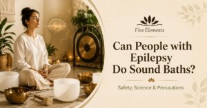 Can People with Epilepsy Do Sound Baths?